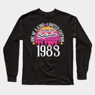 one of a kind limited edition Awesome Since September 1983 40th Birthday Long Sleeve T-Shirt